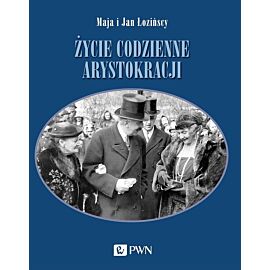 Życie codzienne arystokracji