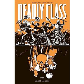 Deadly Class - 7 - 1988 Miłość jak krew