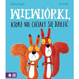 Wiewiórki, które nie chciały się dzielić