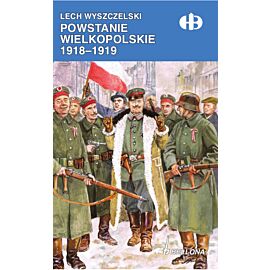 Powstanie Wielkopolskie 1918-1919