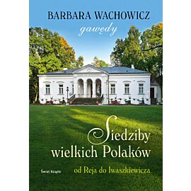 Siedziby wielkich Polaków