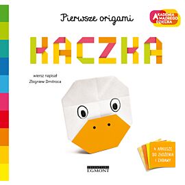 Kaczka. Akademia mądrego dziecka. Pierwsze origami