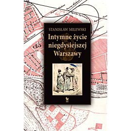 Intymne życie niegdysiejszej Warszawy (e-book)