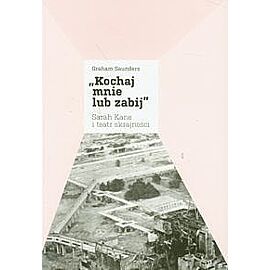Kochaj mnie lub zabij