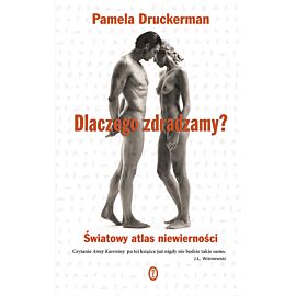 Dlaczego zdradzamy