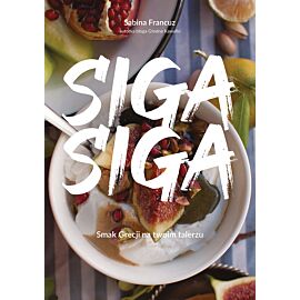 Siga siga. Smak Grecji na twoim talerzu