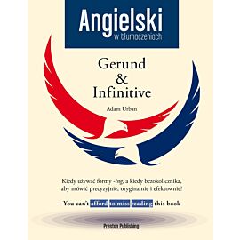 Angielski w tłumaczeniach gerund and infinitive + CD