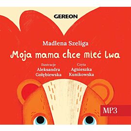 CD MP3 Moja Mama chce mieć lwa