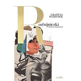 Rozbójniczki. Opowieść o ważnych kobietach