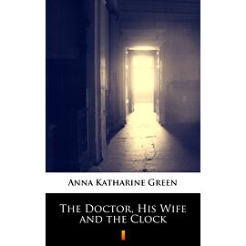 The Doctor, His Wife and the Clock (e-book)