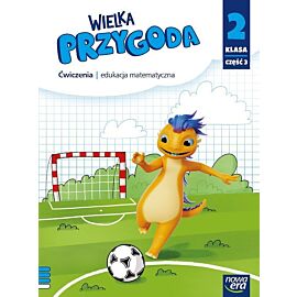 Wielka przygoda klasa 2 część 3. Zeszyt ćwiczeń matematyka edycja 2021-2023