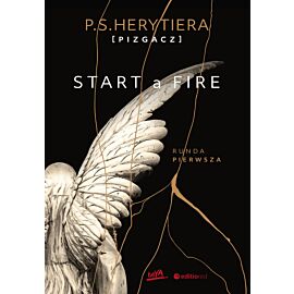 Start a Fire. Runda pierwsza (audiobook MP3)