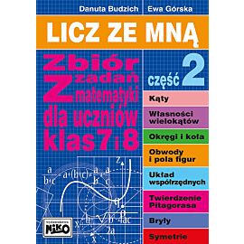 Licz ze mną Zbiór zadań z matematyki dla uczniów klas 7 i 8. Część 2