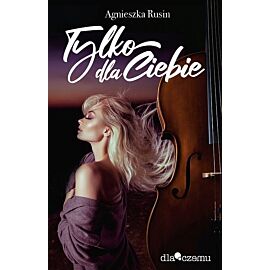 Tylko dla Ciebie / Dlaczemu