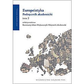 Europeistyka Podręcznik akademicki. Tom 2