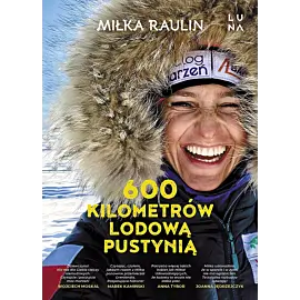 600 kilometrów lodową pustynią