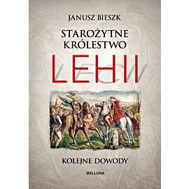 Starożytne Królestwo Lehii. Kolejne dowody