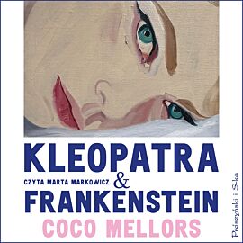 Kleopatra i Frankenstein (audiobook MP3)