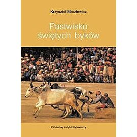 Pastwisko świętych byków