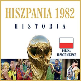 1982 Hiszpania. Mundial Historia (audiobook MP3)