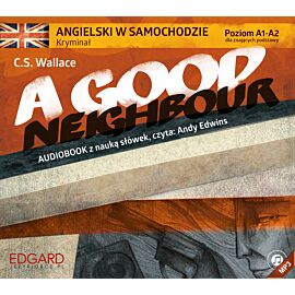 Angielski w samochodzie kryminał AUDIOBOOK A Good Neighbour (audiobook CD)