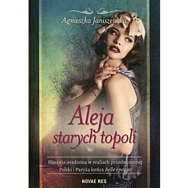 Aleja starych topoli. Tom 1