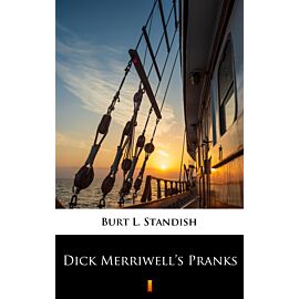 Dick Merriwell’s Pranks (e-book)