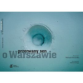 Przerwany sen o Warszawie