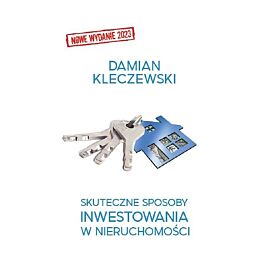 Skuteczne sposoby inwestowania w nieruchomości