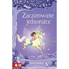 Zaczarowane jednorożce. Magiczny las