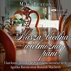 Nasza biedna wielmożna Pani! (audiobook MP3)