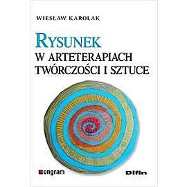 Rysunek w arteterapiach, twórczości i sztuce