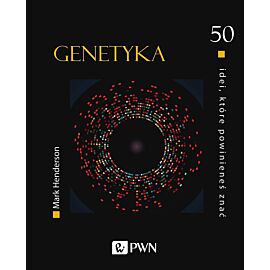50 idei, które powinieneś znać. GENETYKA