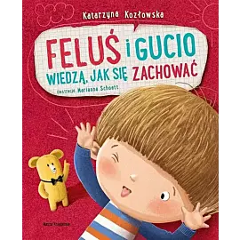 Feluś i Gucio wiedzą, jak się zachować