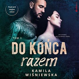 Do końca razem. Tom 3 (audiobook MP3)