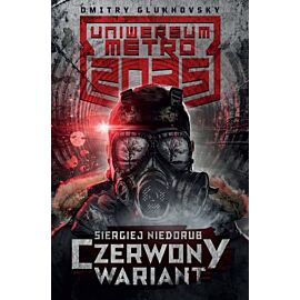 Czerwony wariant uniwersum metro 2035
