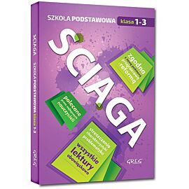 Ściąga - szkoła podstawowa - klasy 1-3