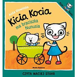 Kicia Kocia ma braciszka Nunusia (audiobook MP3)