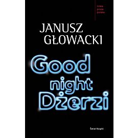 Good night, Dżerzi