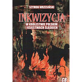Inkwizycja w Królestwie Polskim i księstwach śląskich