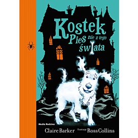 Kostek. Pies nie z tego świata
