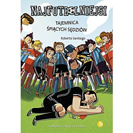 Tajemnica śpiących sędziów. Najfutbolniejsi wyd. 4