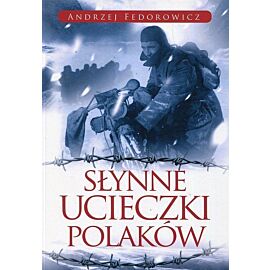 Słynne ucieczki Polaków
