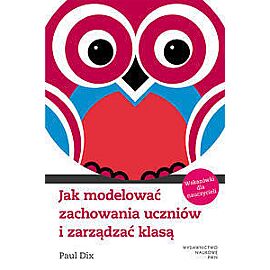 Jak modelować zachowania uczniów i zarządzać klasą