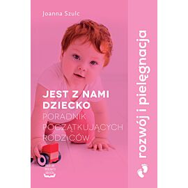 Jest z nami dziecko