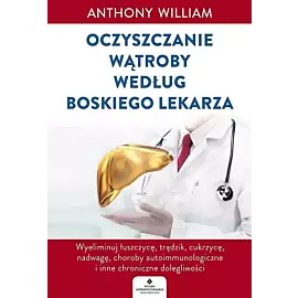 Oczyszczanie wątroby według Boskiego Lekarza
