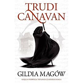 Gildia Magów Trylogia Czarnego Maga Księga 1