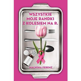 Wszystkie moje randki z kolesiem na R.
