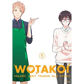 WOTAKOI. Miłość jest trudna dla otaku - 05