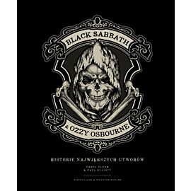 Black Sabbath & Ozzy Osbourne. Historie największych utworów